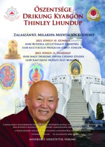 Őszentsége Drikung Kyabgön Thinley Lhundup újra Magyarországon