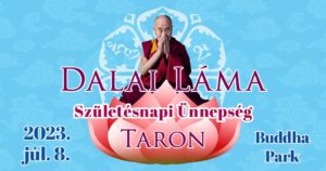 Dalai Láma Születésnapi Ünnepség – Programajánló